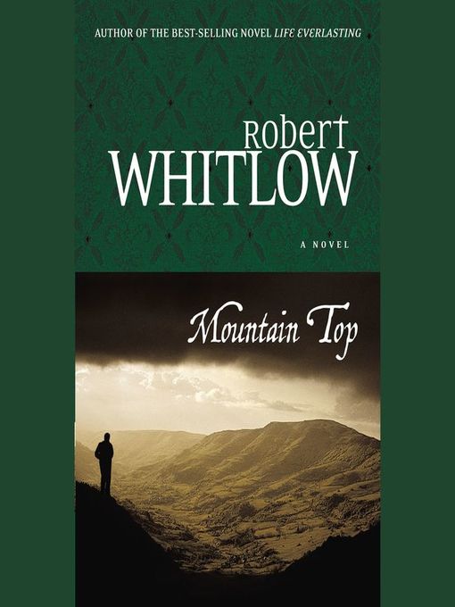 Title details for Mountain Top by Robert Whitlow - Available